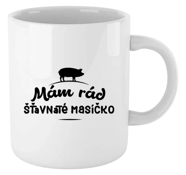 Hrnek Mám rád šťavnaté masíčko