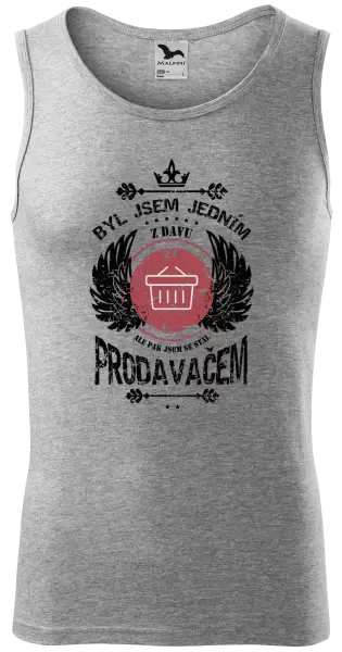 Pánské tílko Byl jsem jedním z davu, ale pak jsem se stal prodavačem