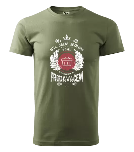 Pánské tričko Byl jsem jedním z davu, ale pak jsem se stal prodavačem