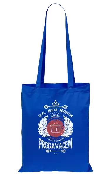 Látková taška Byl jsem jedním z davu, ale pak jsem se stal prodavačem
