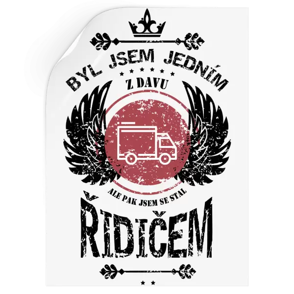 Samolepka Byl jsem jedním z davu, ale pak jsem se stal řidičem