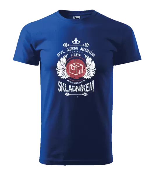 Pánské tričko Byl jsem jedním z davu, ale pak jsem se stal skladníkem