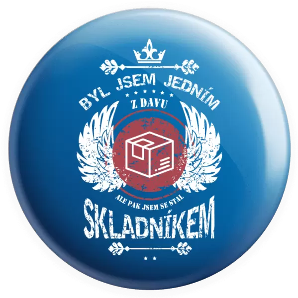 Placka Byl jsem jedním z davu, ale pak jsem se stal skladníkem
