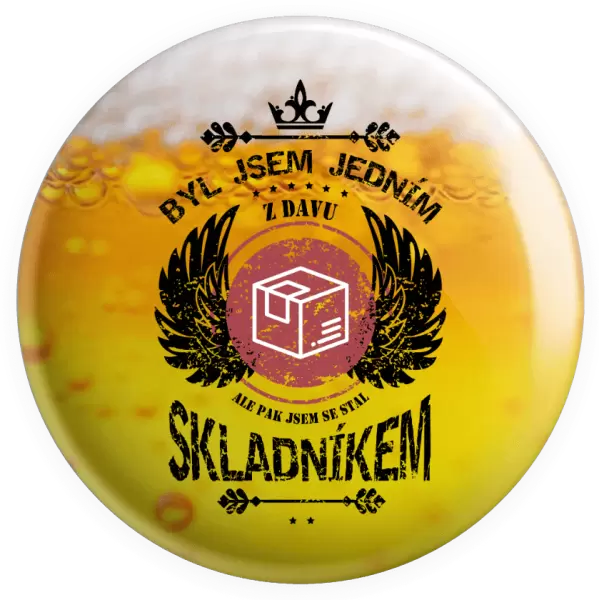 Placka Byl jsem jedním z davu, ale pak jsem se stal skladníkem