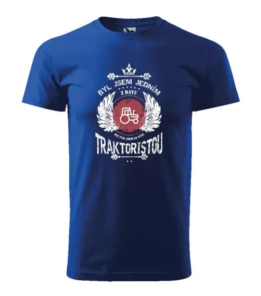 Pánské tričko Byl jsem jedním z davu, ale pak jsem se stal traktoristou