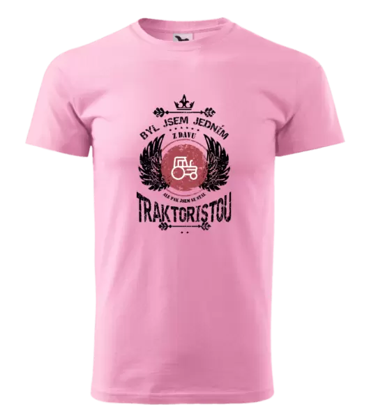 Pánské tričko Byl jsem jedním z davu, ale pak jsem se stal traktoristou