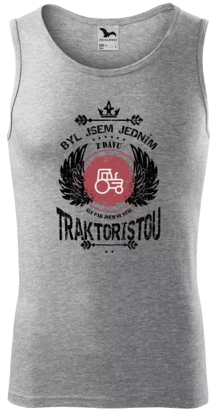 Pánské tílko Byl jsem jedním z davu, ale pak jsem se stal traktoristou