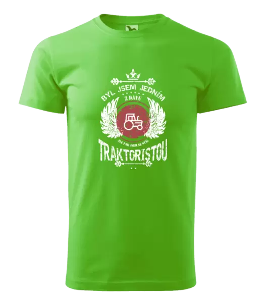 Pánské tričko Byl jsem jedním z davu, ale pak jsem se stal traktoristou