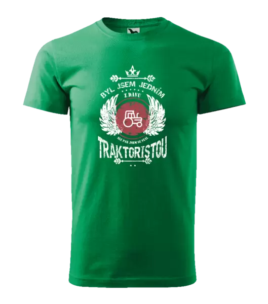 Pánské tričko Byl jsem jedním z davu, ale pak jsem se stal traktoristou