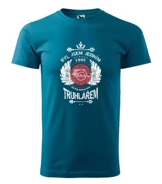 Pánské tričko Byl jsem jedním z davu, ale pak jsem se stal truhlářem