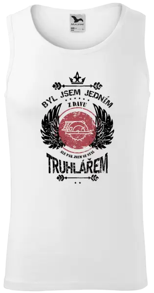 Pánské tílko Byl jsem jedním z davu, ale pak jsem se stal truhlářem