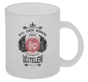 Hrnek Byl jsem jedním z davu, ale pak jsem se stal učitelem