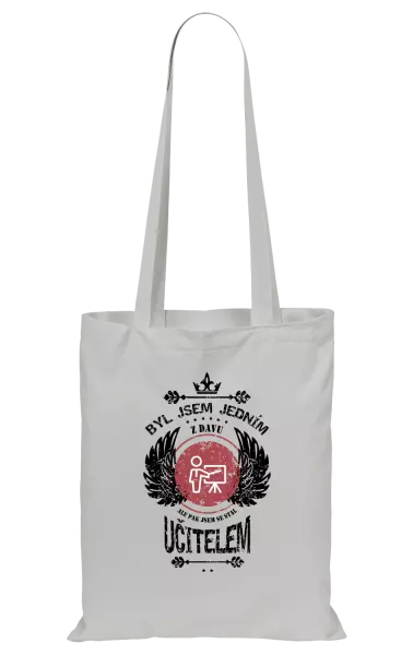 Látková taška Byl jsem jedním z davu, ale pak jsem se stal učitelem