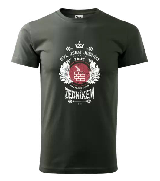 Pánské tričko Byl jsem jedním z davu, ale pak jsem se stal zedníkem