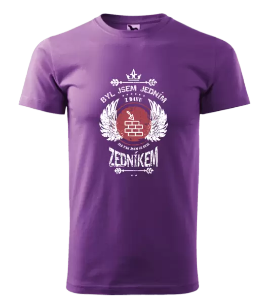 Pánské tričko Byl jsem jedním z davu, ale pak jsem se stal zedníkem