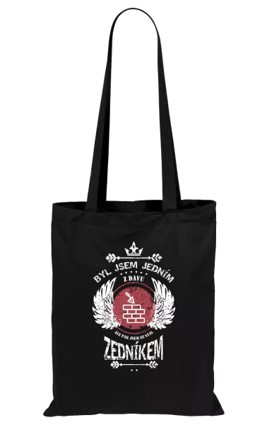 Látková taška Byl jsem jedním z davu, ale pak jsem se stal zedníkem