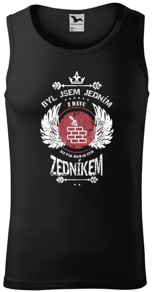 Pánské tílko Byl jsem jedním z davu, ale pak jsem se stal zedníkem