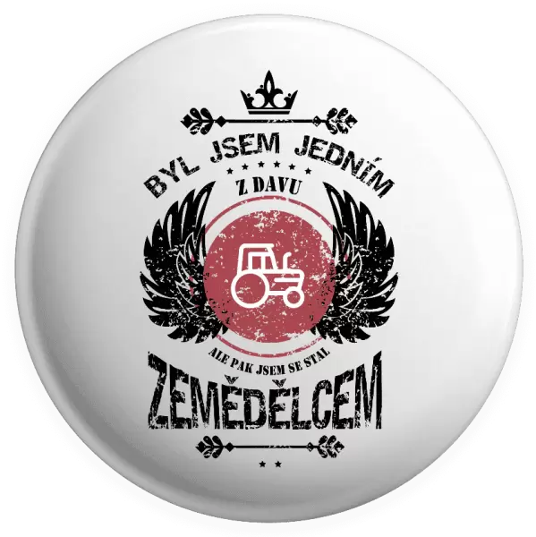 Placka Byl jsem jedním z davu, ale pak jsem se stal zemědělcem