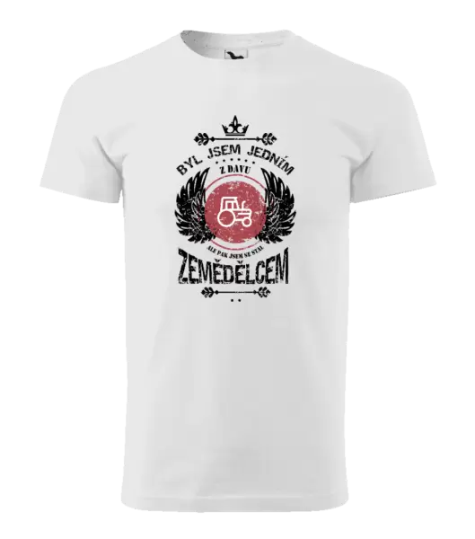 Pánské tričko Byl jsem jedním z davu, ale pak jsem se stal zemědělcem