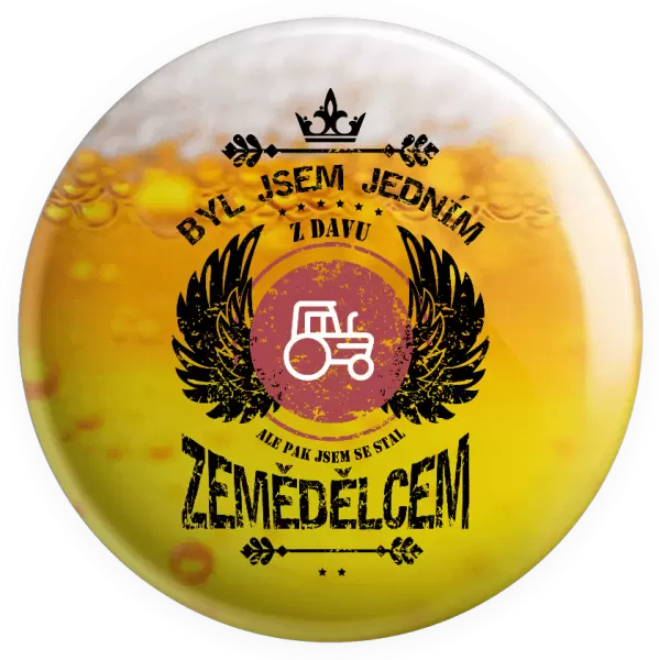 Placka Byl jsem jedním z davu, ale pak jsem se stal zemědělcem