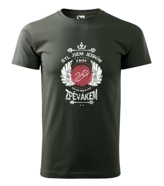 Pánské tričko Byl jsem jedním z davu, ale pak jsem se stal zpěvákem