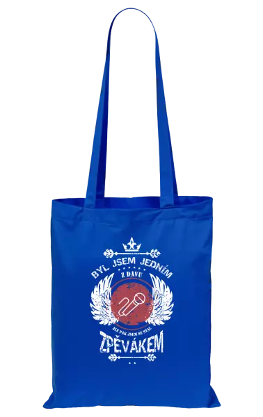 Látková taška Byl jsem jedním z davu, ale pak jsem se stal zpěvákem