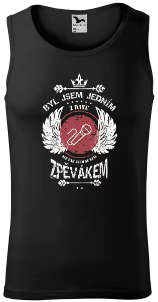 Pánské tílko Byl jsem jedním z davu, ale pak jsem se stal zpěvákem