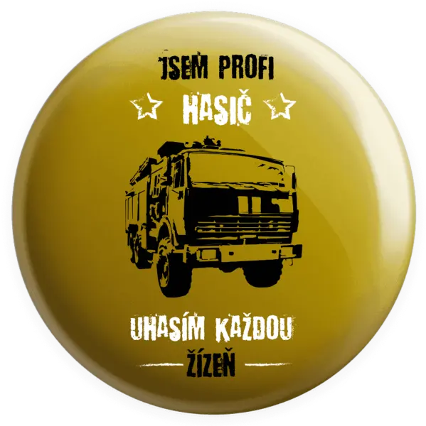 Placka Jsem profi hasič, uhasím každou žízeň