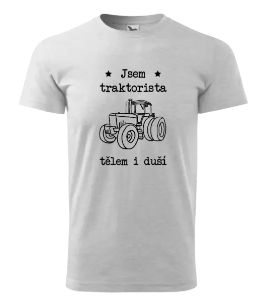 Pánské tričko Jsem traktorista tělem i duší