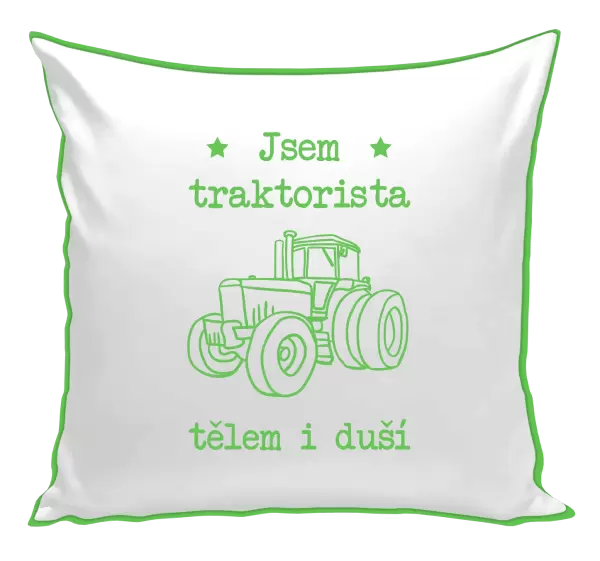 Polštář Jsem traktorista tělem i duší