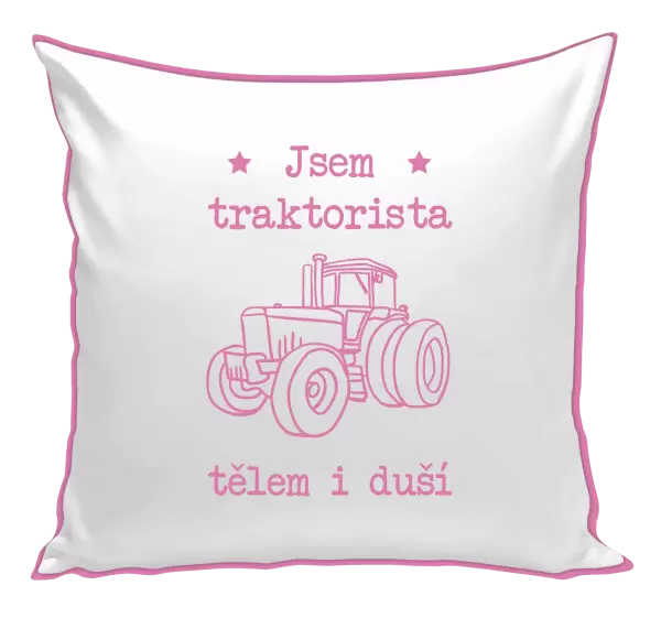 Polštář Jsem traktorista tělem i duší