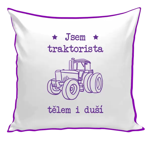 Polštář Jsem traktorista tělem i duší