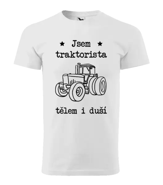 Pánské tričko Jsem traktorista tělem i duší