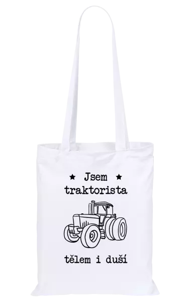 Látková taška Jsem traktorista tělem i duší