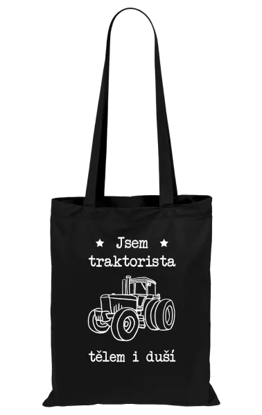 Látková taška Jsem traktorista tělem i duší