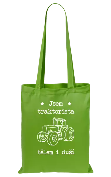 Látková taška Jsem traktorista tělem i duší