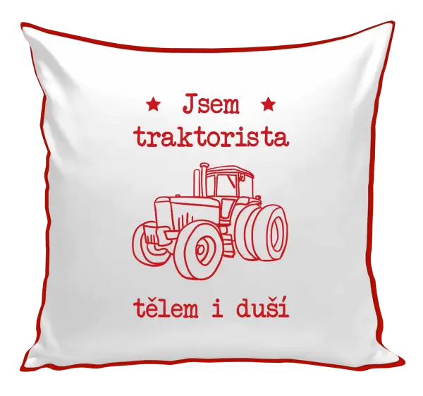 Polštář Jsem traktorista tělem i duší