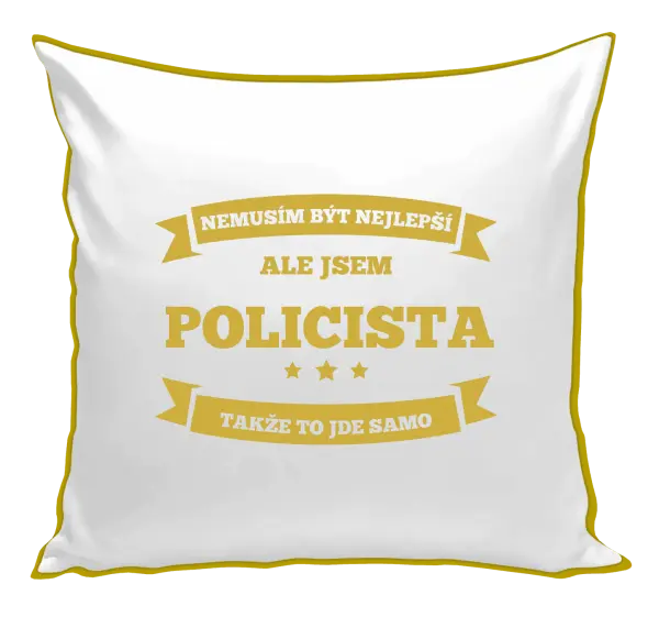 Polštář Nemusím být nejlepší, ale jsem (...), takže to jde samo