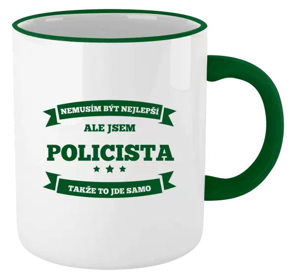 Hrnek Nemusím být nejlepší, ale jsem (...), takže to jde samo