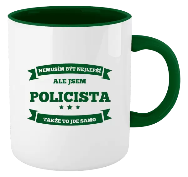 Hrnek Nemusím být nejlepší, ale jsem (...), takže to jde samo