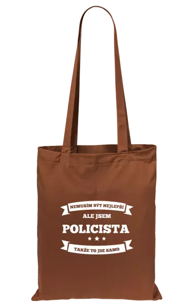 Látková taška Nemusím být nejlepší, ale jsem (...), takže to jde samo