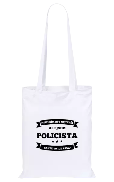 Látková taška Nemusím být nejlepší, ale jsem (...), takže to jde samo