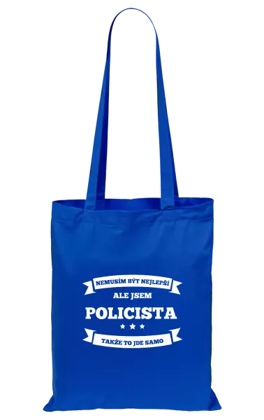 Látková taška Nemusím být nejlepší, ale jsem (...), takže to jde samo