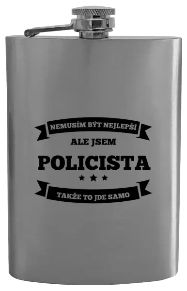 Placatka Nemusím být nejlepší, ale jsem (...), takže to jde samo