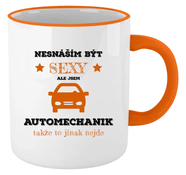 Hrnek Nesnáším být sexy, ale jsem automechanik