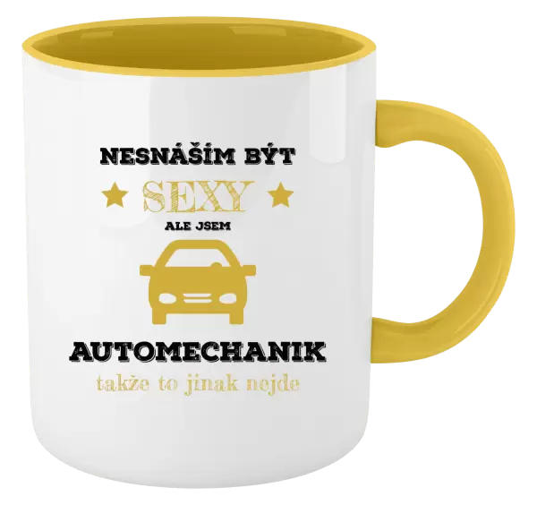 Hrnek Nesnáším být sexy, ale jsem automechanik