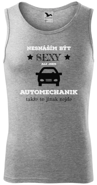Pánské tílko Nesnáším být sexy, ale jsem automechanik