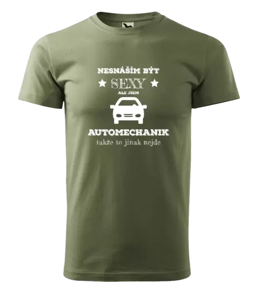 Pánské tričko Nesnáším být sexy, ale jsem automechanik