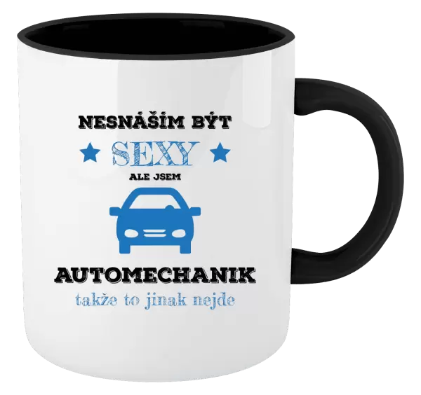 Hrnek Nesnáším být sexy, ale jsem automechanik