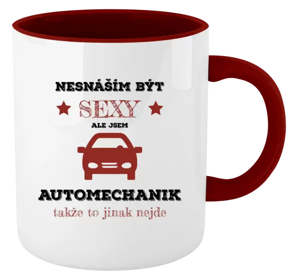 Hrnek Nesnáším být sexy, ale jsem automechanik